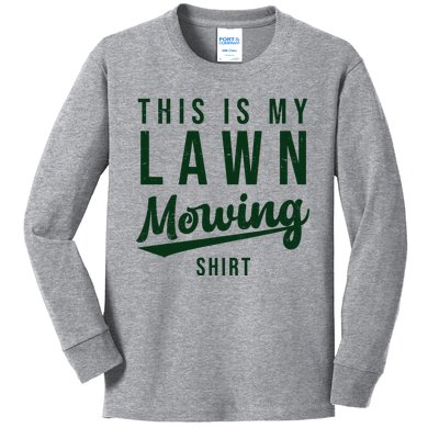 This Is My Lawn Mowing Shirt Kids Long Sleeve Shirt