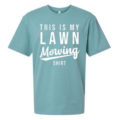 This Is My Lawn Mowing Shirt Sueded Cloud Jersey T-Shirt