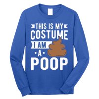 This Is My Costume I Am A Poop Halloween Poop Gift Long Sleeve Shirt