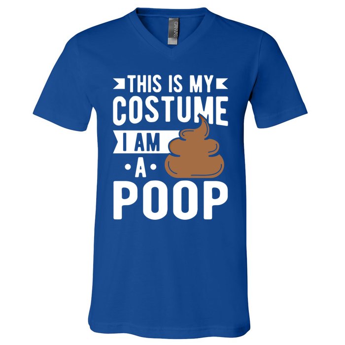 This Is My Costume I Am A Poop Halloween Poop Gift V-Neck T-Shirt