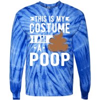 This Is My Costume I Am A Poop Halloween Poop Gift Tie-Dye Long Sleeve Shirt