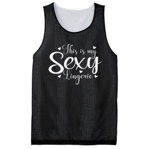 This Is My Sexy Lingerie Naughty Funny Valentine’S Day Mesh Reversible Basketball Jersey Tank