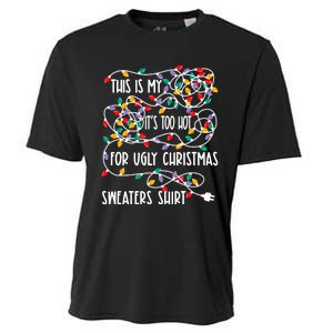 This Is My ItS Too Hot For Ugly Christmas Cooling Performance Crew T-Shirt