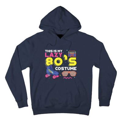 This Is My Lazy 80s Costume Funny Eighties Generation 80s Shirt Hoodie