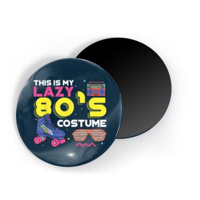 This Is My Lazy 80s Costume Funny Eighties Generation 80s Shirt Magnet