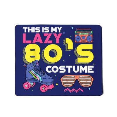 This Is My Lazy 80s Costume Funny Eighties Generation 80s Shirt Mousepad