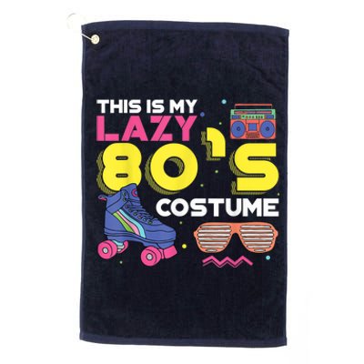 This Is My Lazy 80s Costume Funny Eighties Generation 80s Shirt Platinum Collection Golf Towel