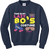 This Is My Lazy 80s Costume Funny Eighties Generation 80s Shirt Kids Sweatshirt