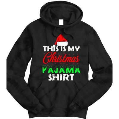 This is My Christmas Pajama Family Gift Set Tie Dye Hoodie