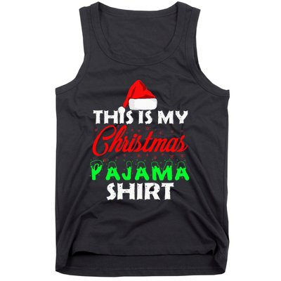 This is My Christmas Pajama Family Gift Set Tank Top