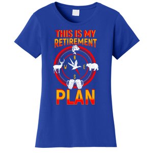 This Is My Retiret Plan Animal Hunting Beer Ing Gift Great Gift Women's T-Shirt