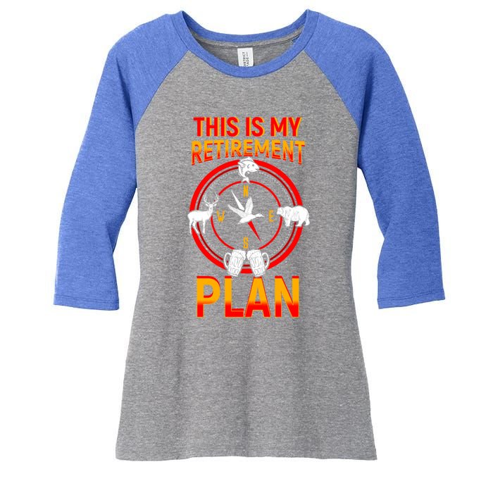 This Is My Retiret Plan Animal Hunting Beer Ing Gift Great Gift Women's Tri-Blend 3/4-Sleeve Raglan Shirt