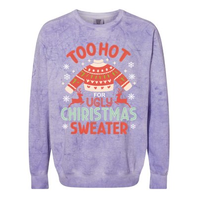 This Is My ItS Too Hot For Ugly Christmas Colorblast Crewneck Sweatshirt