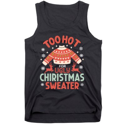 This Is My ItS Too Hot For Ugly Christmas Tank Top