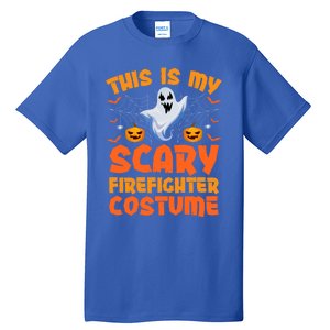 This Is My Scary Firefighter Costume Halloween Gift Tall T-Shirt