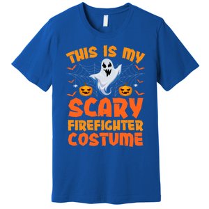 This Is My Scary Firefighter Costume Halloween Gift Premium T-Shirt