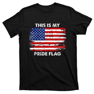 This Is My Pride Flag USA American 4th Of July Patriotic T-Shirt