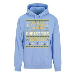 This Is My ItS Too Hot For Ugly Christmas Cute Gift Unisex Surf Hoodie