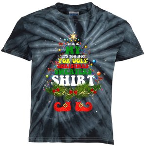 This Is My ItS Too Hot For Ugly Christmas Sweaters Matching Kids Tie-Dye T-Shirt