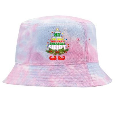 This Is My ItS Too Hot For Ugly Christmas Sweaters Matching Tie-Dyed Bucket Hat