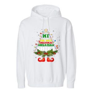 This Is My ItS Too Hot For Ugly Christmas Sweaters Matching Garment-Dyed Fleece Hoodie