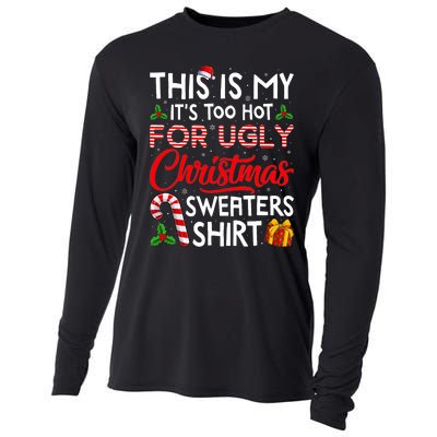 This Is My Its Too Hot For Ugly Christmas Sweaters Cooling Performance Long Sleeve Crew