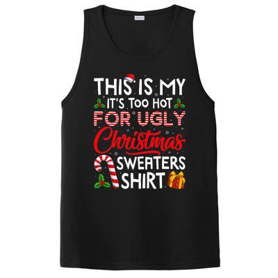 This Is My Its Too Hot For Ugly Christmas Sweaters PosiCharge Competitor Tank