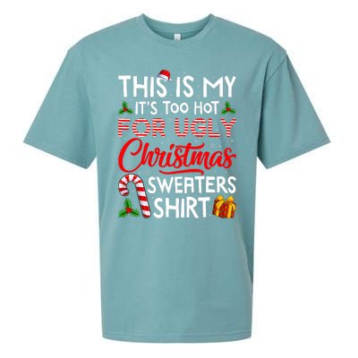 This Is My Its Too Hot For Ugly Christmas Sweaters Sueded Cloud Jersey T-Shirt