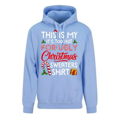 This Is My Its Too Hot For Ugly Christmas Sweaters Unisex Surf Hoodie