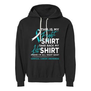 This Is My Fight Cervical Cancer Awareness White Teal Ribbon Garment-Dyed Fleece Hoodie