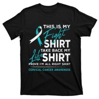 This Is My Fight Cervical Cancer Awareness White Teal Ribbon T-Shirt