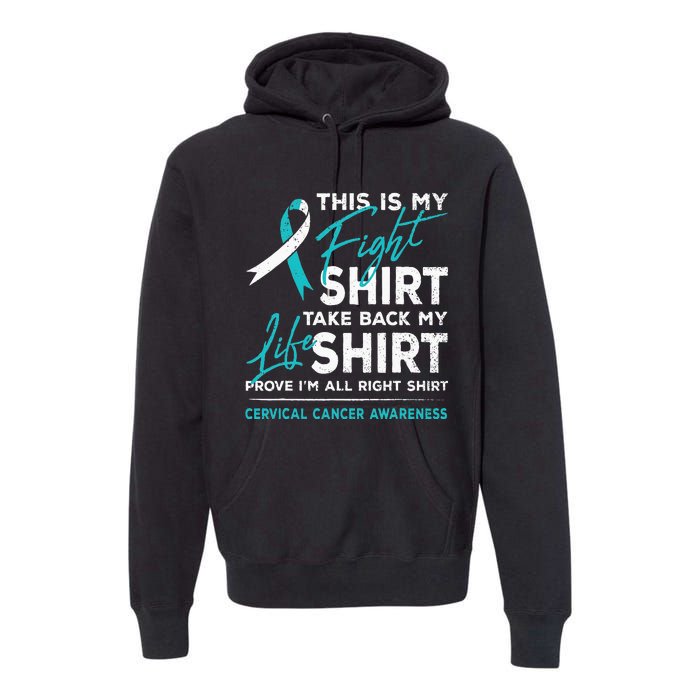 This Is My Fight Cervical Cancer Awareness White Teal Ribbon Premium Hoodie