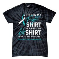 This Is My Fight Cervical Cancer Awareness White Teal Ribbon Tie-Dye T-Shirt