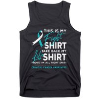 This Is My Fight Cervical Cancer Awareness White Teal Ribbon Tank Top