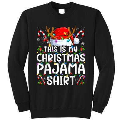 This Is My Christmas Pajama Funny Xmas Pjs Sweatshirt