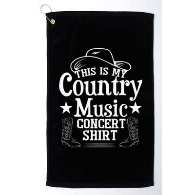 This Is My Country Music Concert Platinum Collection Golf Towel