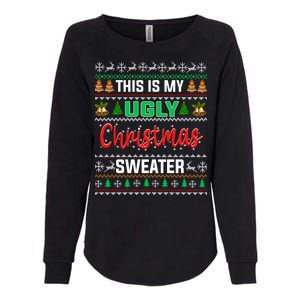 This Is My ItS Too Hot For Ugly Christmas Womens California Wash Sweatshirt