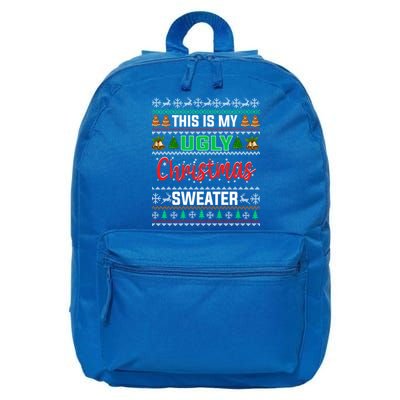 This Is My ItS Too Hot For Ugly Christmas 16 in Basic Backpack