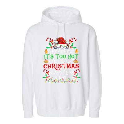 This Is My Its Too Hot For Ugly Christmas Sweaters Xmas Garment-Dyed Fleece Hoodie