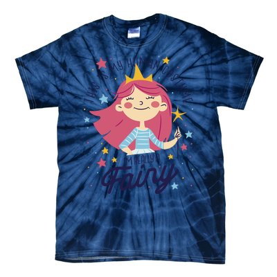 This Is My Human Costume I'm Really A Fairy Cute Halloween Tie-Dye T-Shirt