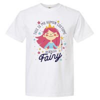 This Is My Human Costume I'm Really A Fairy Cute Halloween Garment-Dyed Heavyweight T-Shirt