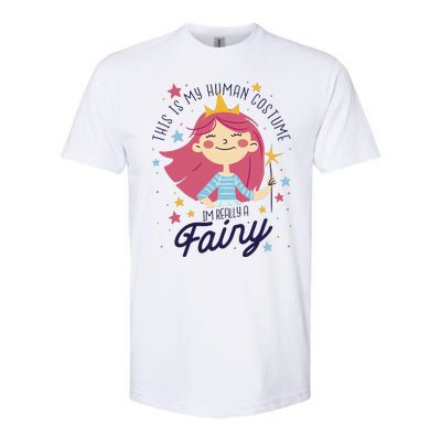 This Is My Human Costume I'm Really A Fairy Cute Halloween Softstyle CVC T-Shirt