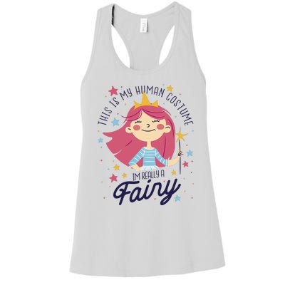 This Is My Human Costume I'm Really A Fairy Cute Halloween Women's Racerback Tank