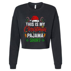 This Is My Christmas Pajama Funny Xmas PJs Cropped Pullover Crew