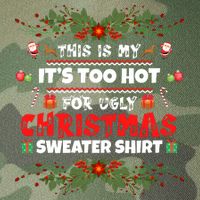 This Is My It's Too Hot For Ugly Christmas Sweater Legacy Tie Dye Trucker Hat