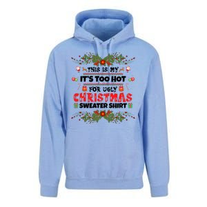 This Is My It's Too Hot For Ugly Christmas Sweater Unisex Surf Hoodie