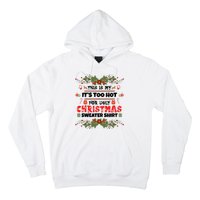 This Is My It's Too Hot For Ugly Christmas Sweater Hoodie