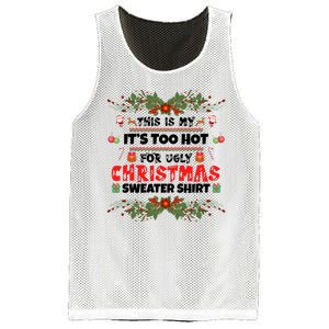 This Is My It's Too Hot For Ugly Christmas Sweater Mesh Reversible Basketball Jersey Tank