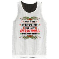 This Is My It's Too Hot For Ugly Christmas Sweater Mesh Reversible Basketball Jersey Tank