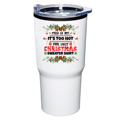 This Is My It's Too Hot For Ugly Christmas Sweater Tumbler